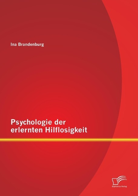 Cover: 9783958507081 | Psychologie der erlernten Hilflosigkeit | Ina Brandenburg | Buch