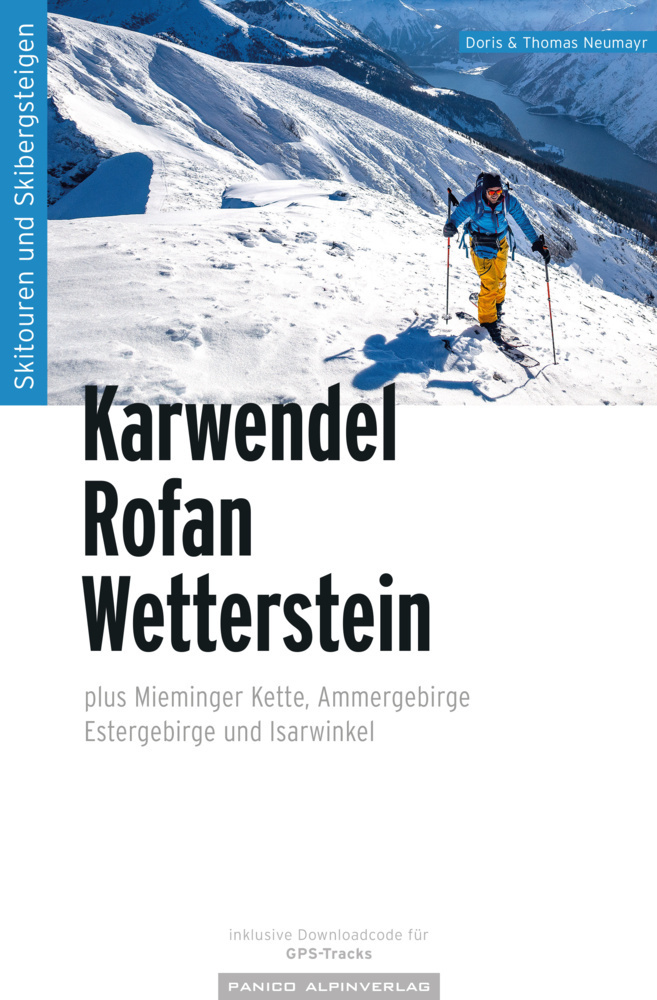 Cover: 9783956111761 | Skitourenführer Karwendel Rofan Wetterstein | Doris Neumayr (u. a.)