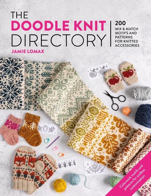 Cover: 9781446313442 | The Doodle Knit Directory | Jamie Lomax | Taschenbuch | Englisch