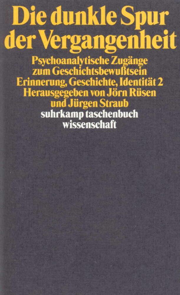 Cover: 9783518290033 | Die dunkle Spur der Vergangenheit | Jörn Rüsen (u. a.) | Taschenbuch