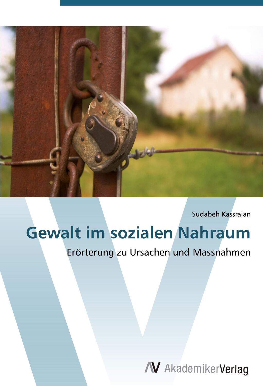 Cover: 9783639427684 | Gewalt im sozialen Nahraum | Erörterung zu Ursachen und Massnahmen