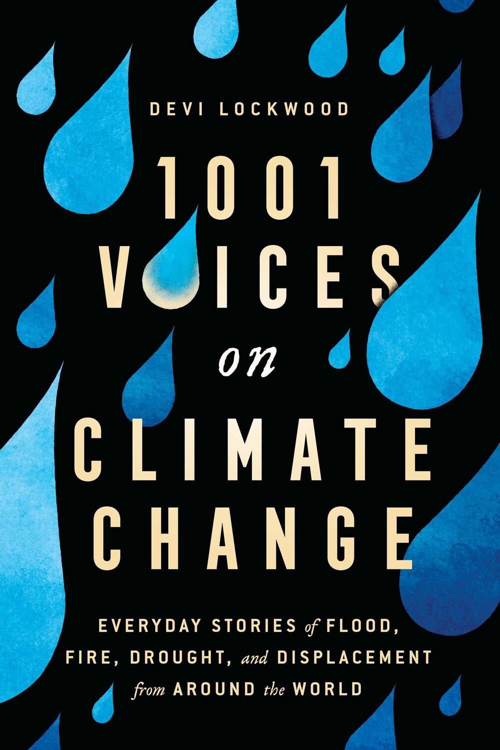 Cover: 9781982146733 | 1,001 Voices on Climate Change: Everyday Stories of Flood, Fire,...