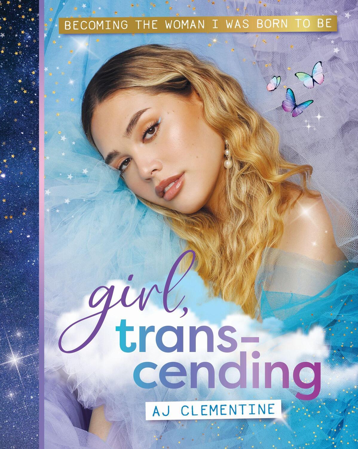 Cover: 9781911668374 | Girl, Transcending: Becoming the Woman I Was Born to Be | Clementine