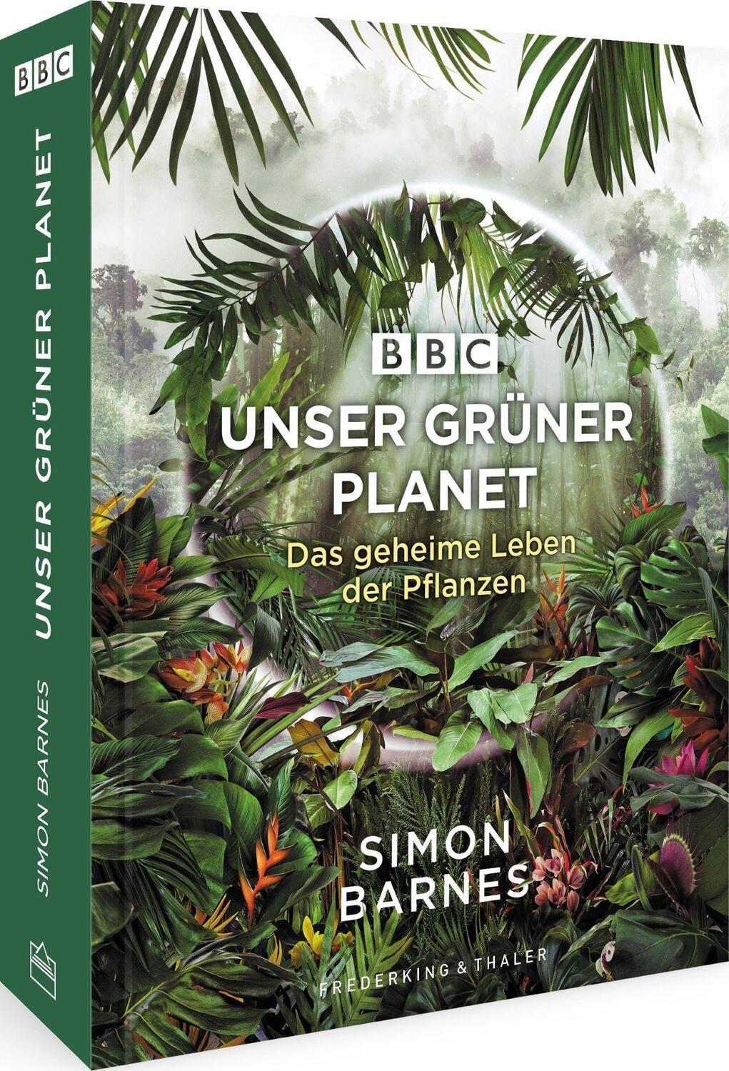 Cover: 9783954163663 | Unser grüner Planet | Das geheime Leben der Pflanzen | Simon Barnes