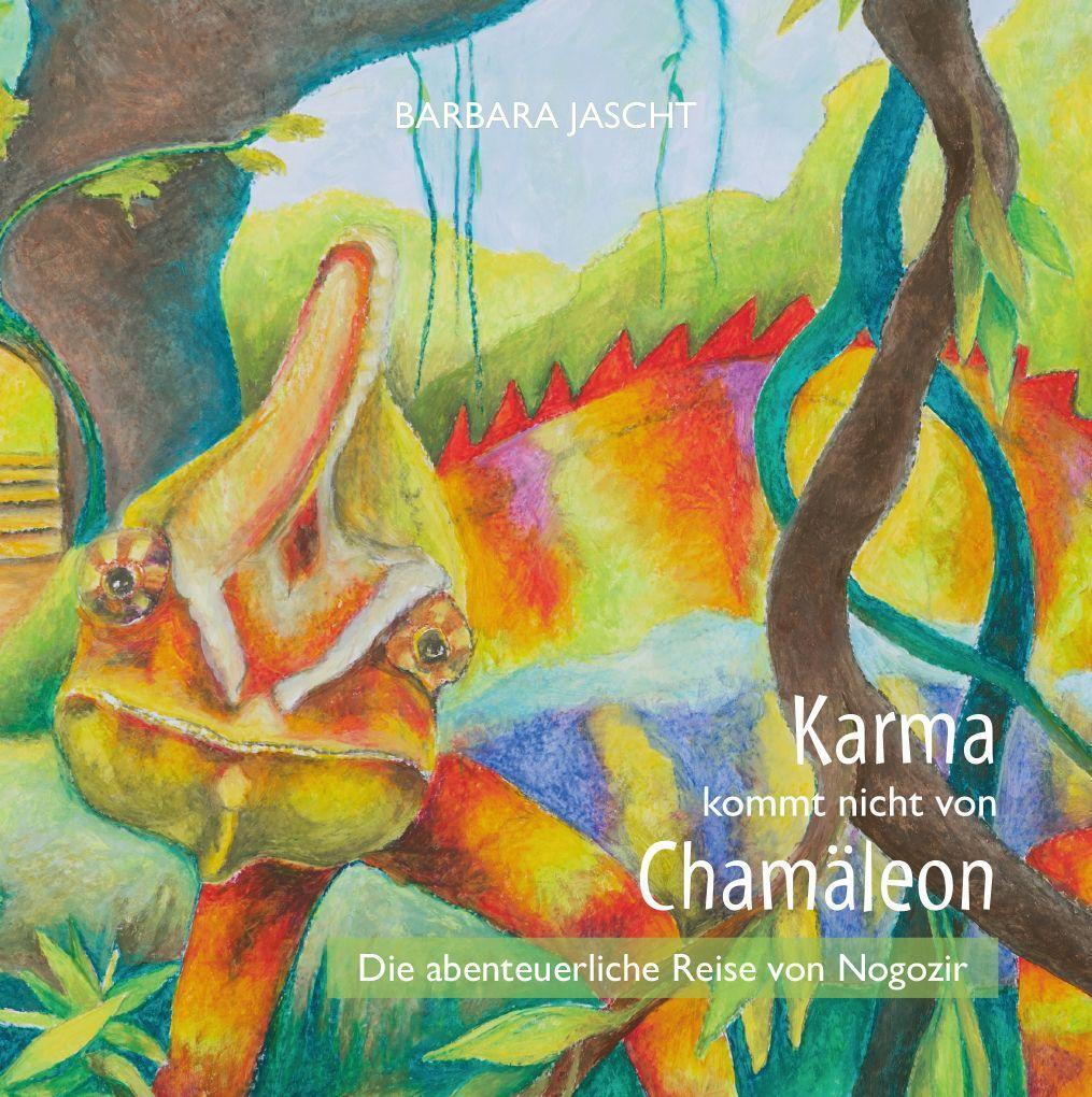 Cover: 9783991295426 | Karma kommt nicht von Chamäleon | Die abenteuerliche Reise von Nogozir