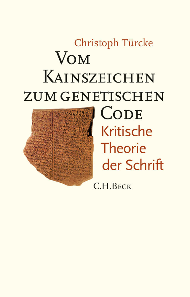 Cover: 9783406650161 | Vom Kainszeichen zum genetischen Code | Kritische Theorie der Schrift