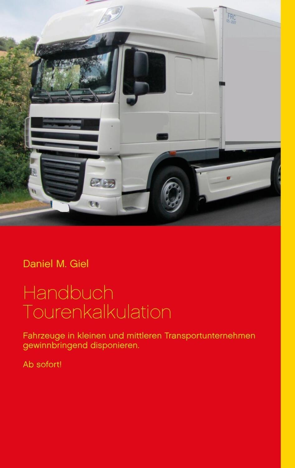 Cover: 9783735775887 | Handbuch Tourenkalkulation | Daniel M. Giel | Taschenbuch | Paperback
