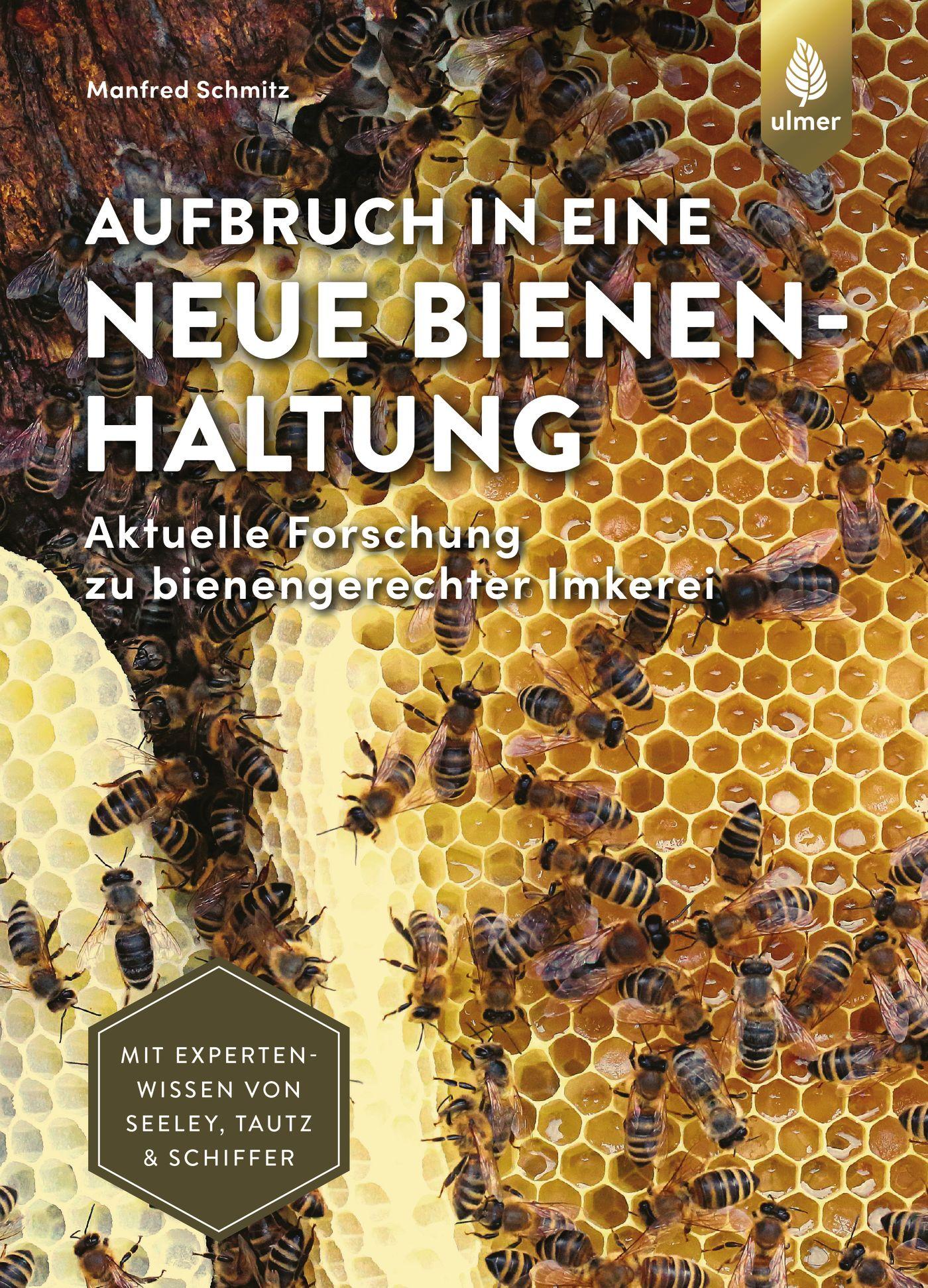 Cover: 9783818609627 | Aufbruch in eine neue Bienenhaltung | Manfred Schmitz | Buch | 208 S.