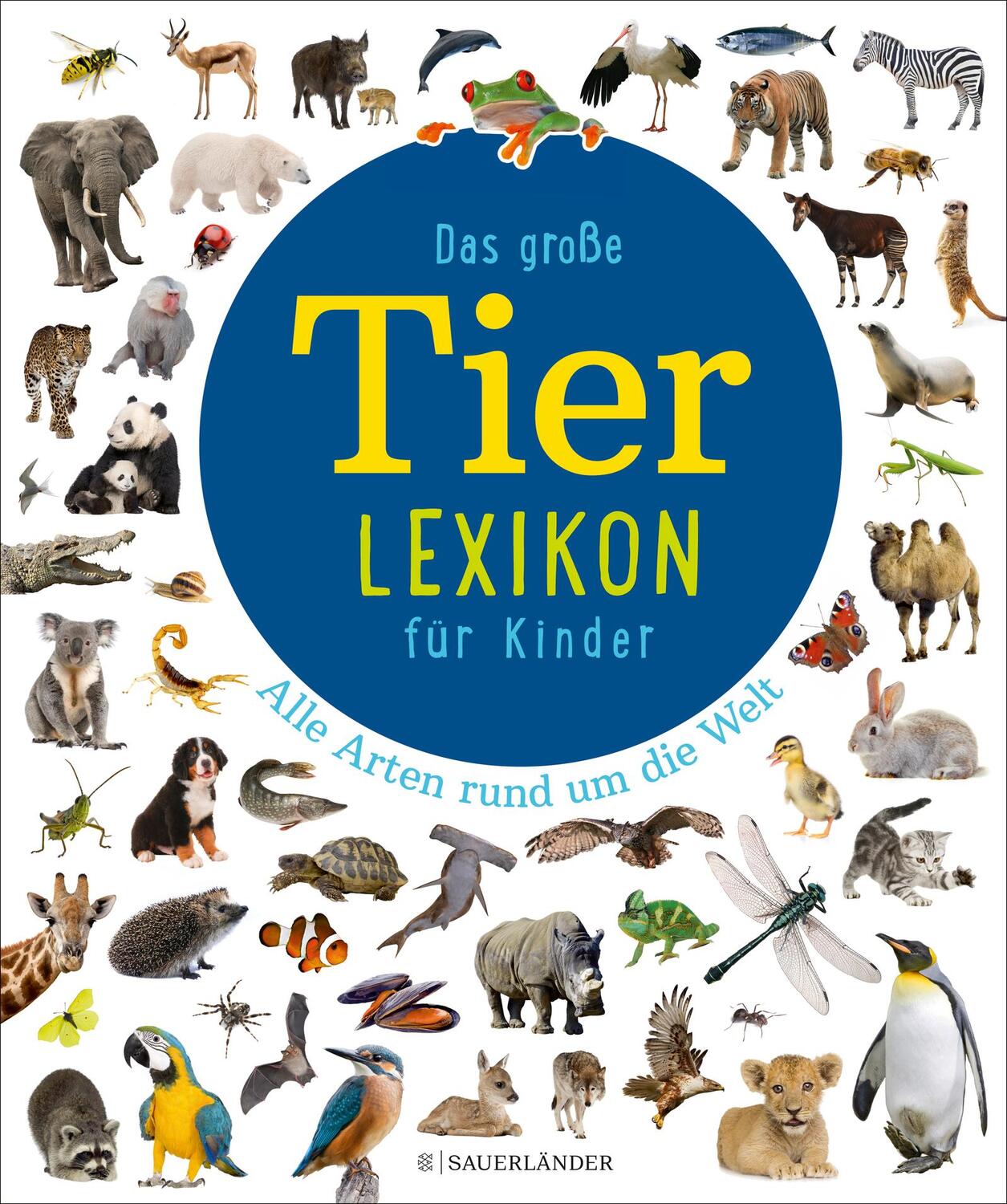 Cover: 9783737357333 | Das große Tierlexikon für Kinder | Alle Arten rund um die Welt | Buch