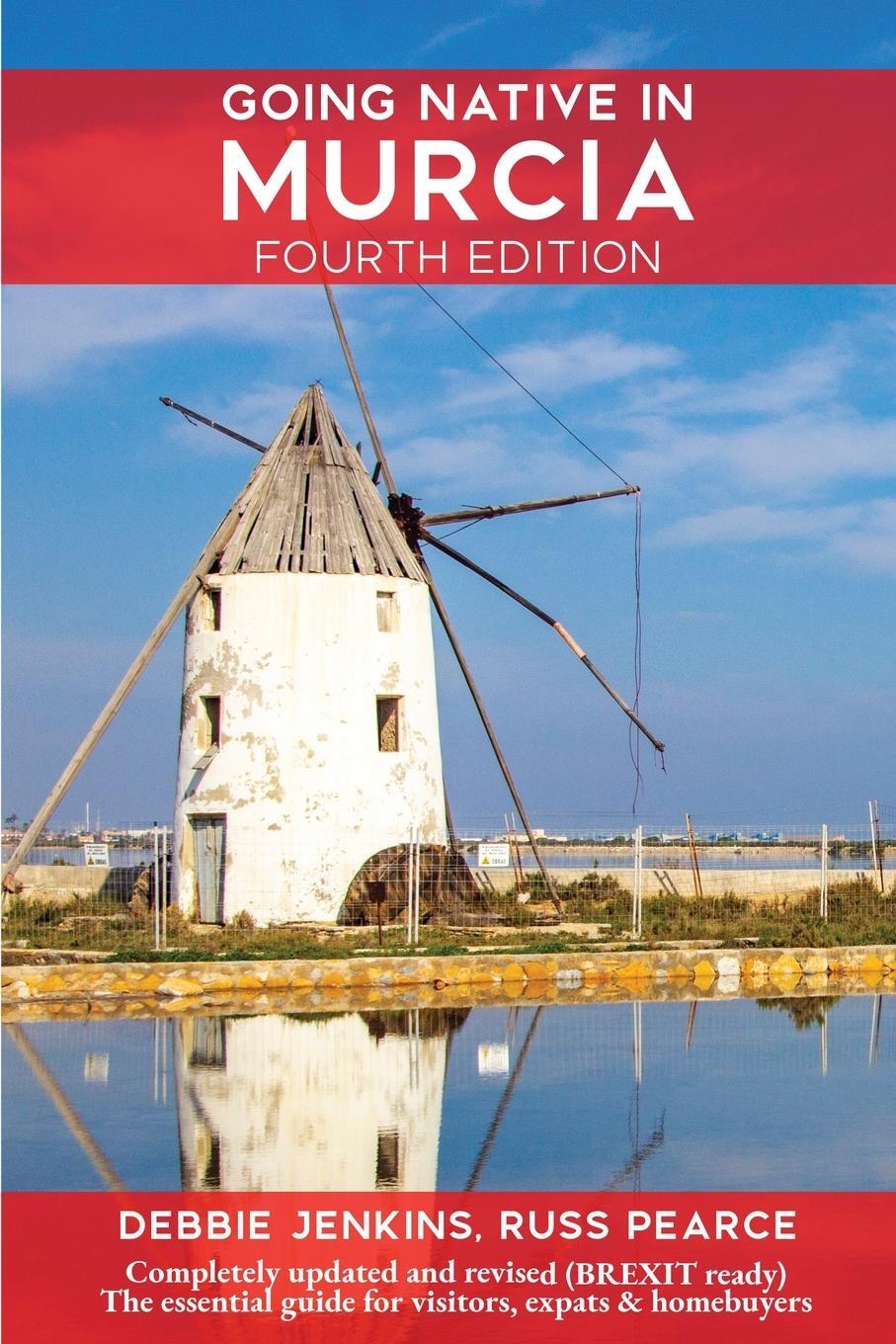 Cover: 9781908770134 | Going Native In Murcia 4th Edition | Russ Pearce | Taschenbuch | 2020