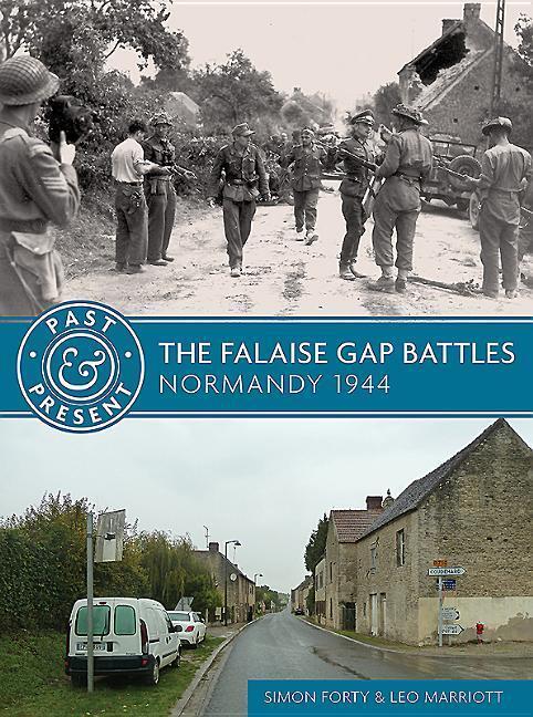 Cover: 9781612005386 | The Falaise Gap Battles: Normandy 1944 | Simon Forty (u. a.) | Buch