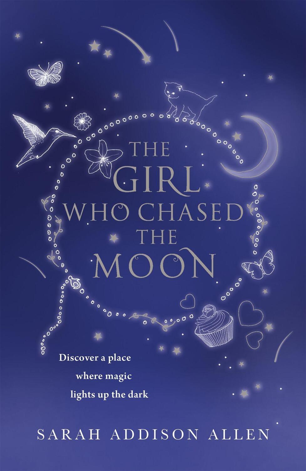 Cover: 9781444706635 | The Girl Who Chased the Moon | Sarah Addison Allen | Taschenbuch