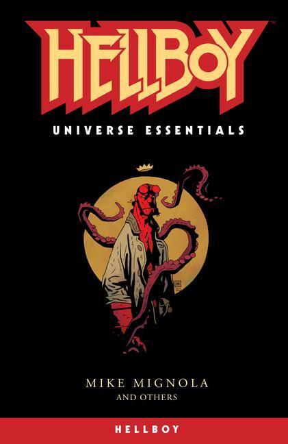 Cover: 9781506725031 | Hellboy Universe Essentials: Hellboy | Mike Mignola (u. a.) | Buch