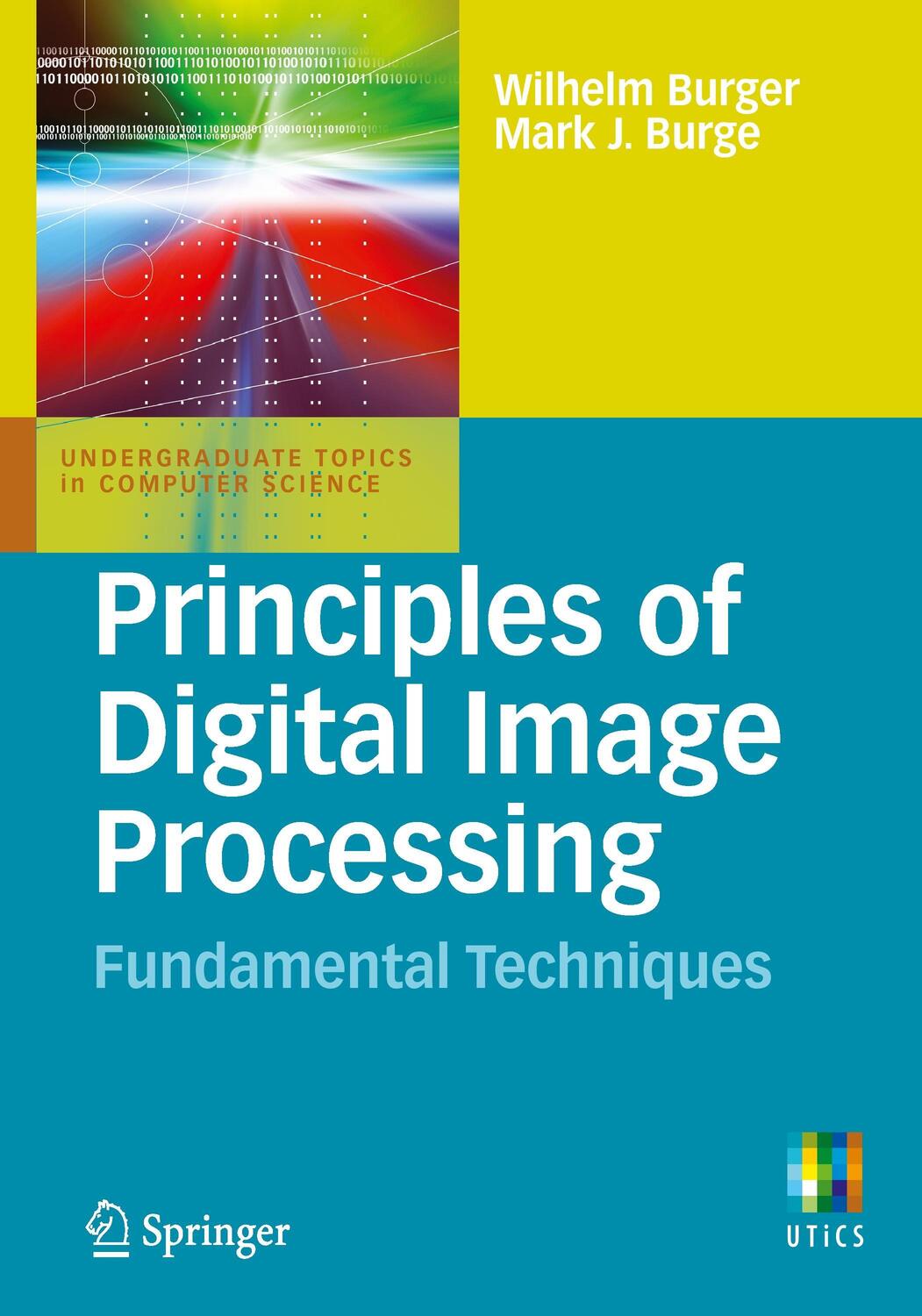 Cover: 9781848001909 | Principles of Digital Image Processing | Fundamental Techniques | Buch