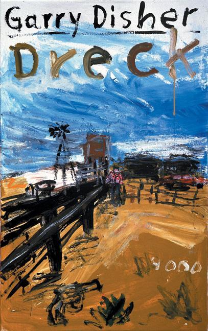 Cover: 9783927734258 | Dreck | Ein Wyatt-Roman | Garry Disher | Taschenbuch | pulp master