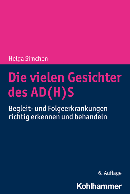 Cover: 9783170435568 | Die vielen Gesichter des AD(H)S | Helga Simchen | Taschenbuch | 254 S.