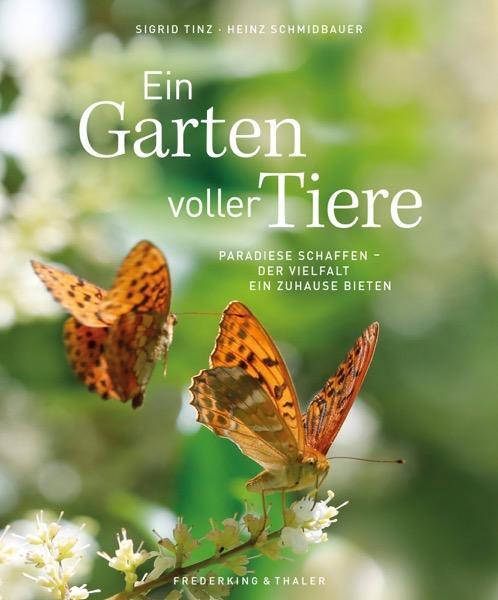 Cover: 9783954164103 | Ein Garten voller Tiere | Sigrid Tinz | Buch | 208 S. | Deutsch | 2024