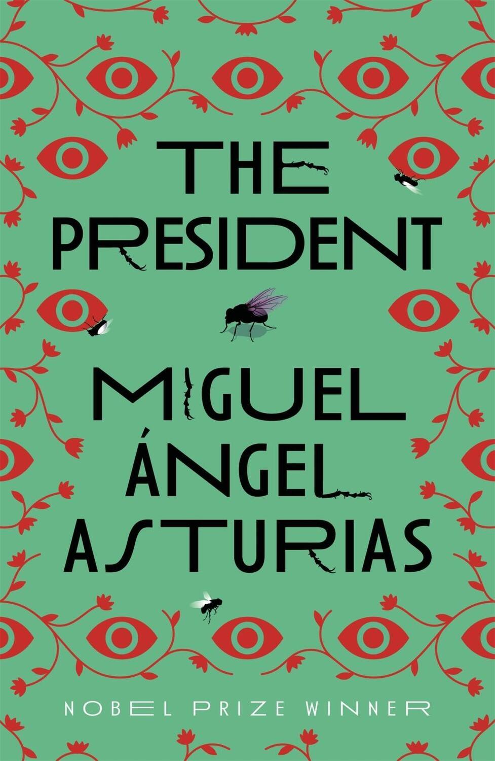 Cover: 9781474611176 | The President | Miguel Asturias | Taschenbuch | Englisch | 2018