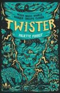 Cover: 9781407185118 | Twister | Juliette Forrest | Taschenbuch | Englisch | 2018