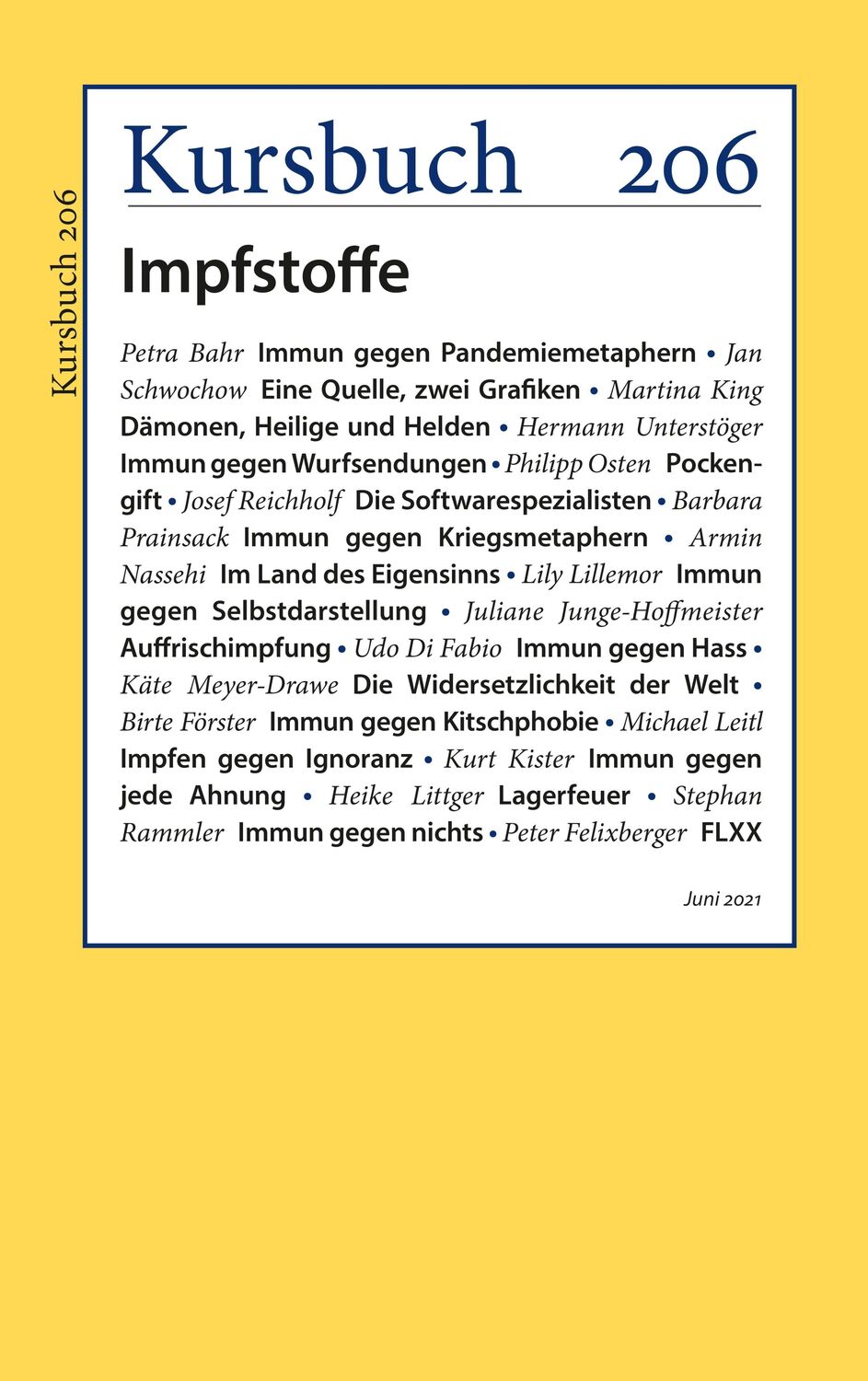 Cover: 9783961962143 | Kursbuch 206 | Impfstoffe. | Armin Nassehi (u. a.) | Taschenbuch