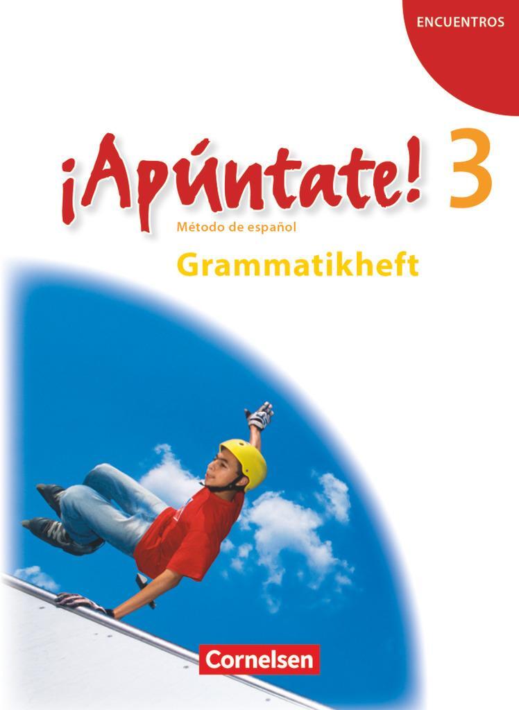 Cover: 9783060205820 | ¡Apúntate! - Ausgabe 2008 - Band 3 - Grammatisches Beiheft | Stephan