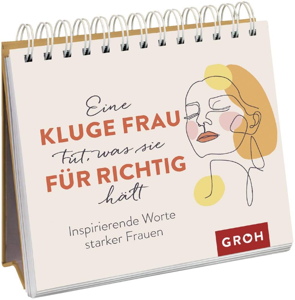 Cover: 9783848500468 | Eine kluge Frau tut, was sie für richtig hält | Groh Verlag | Buch