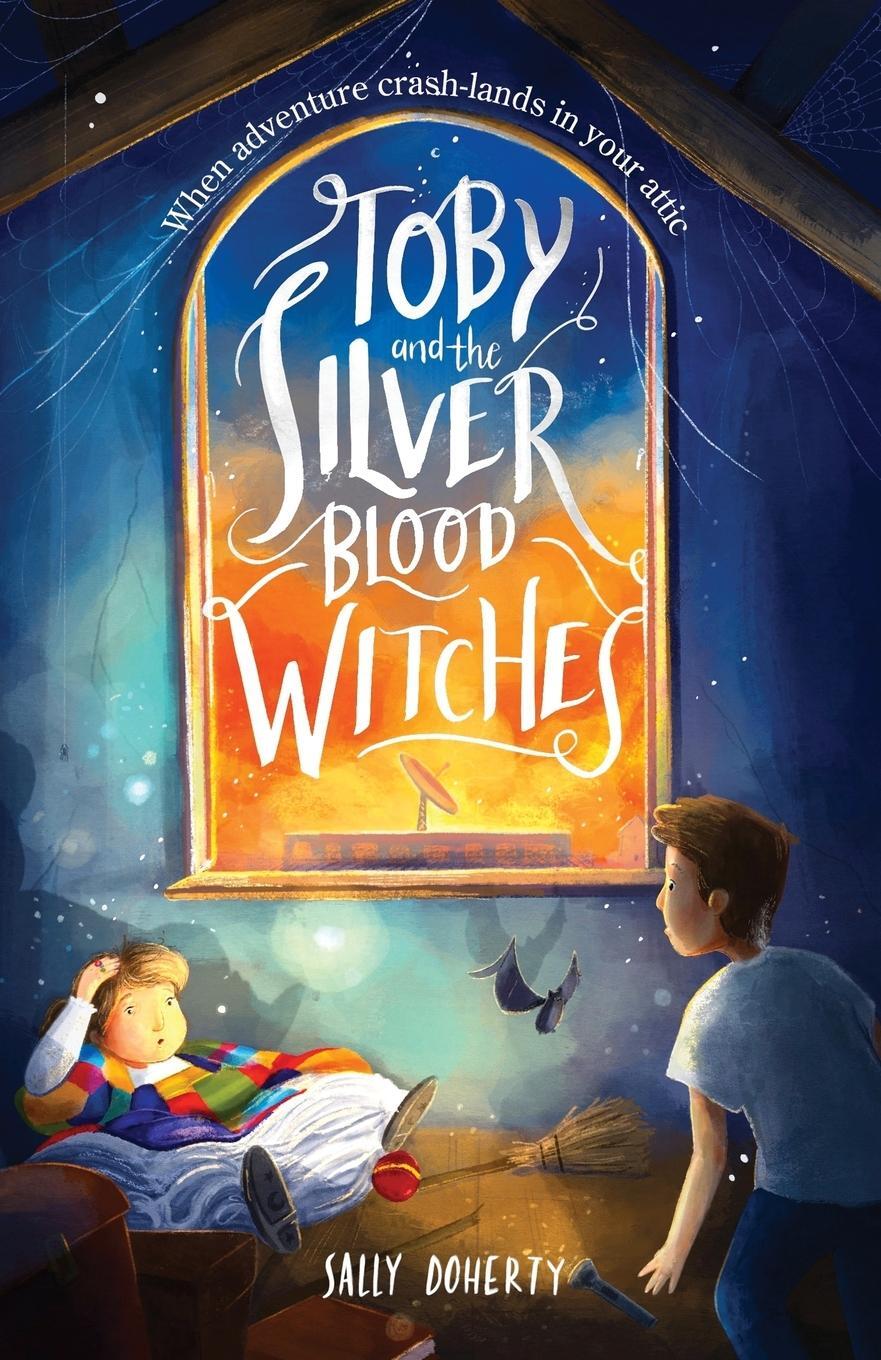 Cover: 9781919625904 | Toby and the Silver Blood Witches | Sally Doherty | Taschenbuch | 2021