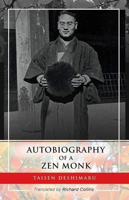 Cover: 9781942493723 | Autobiography of a Zen Monk | Taisen Deshimaru | Taschenbuch | 2022