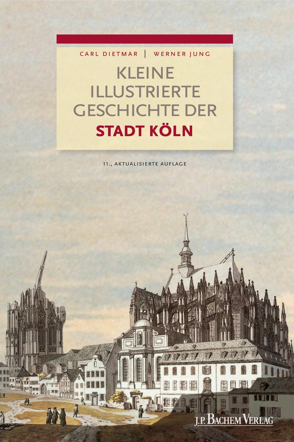 Cover: 9783761622261 | Kleine illustrierte Geschichte der Stadt Köln | Carl Dietmar (u. a.)