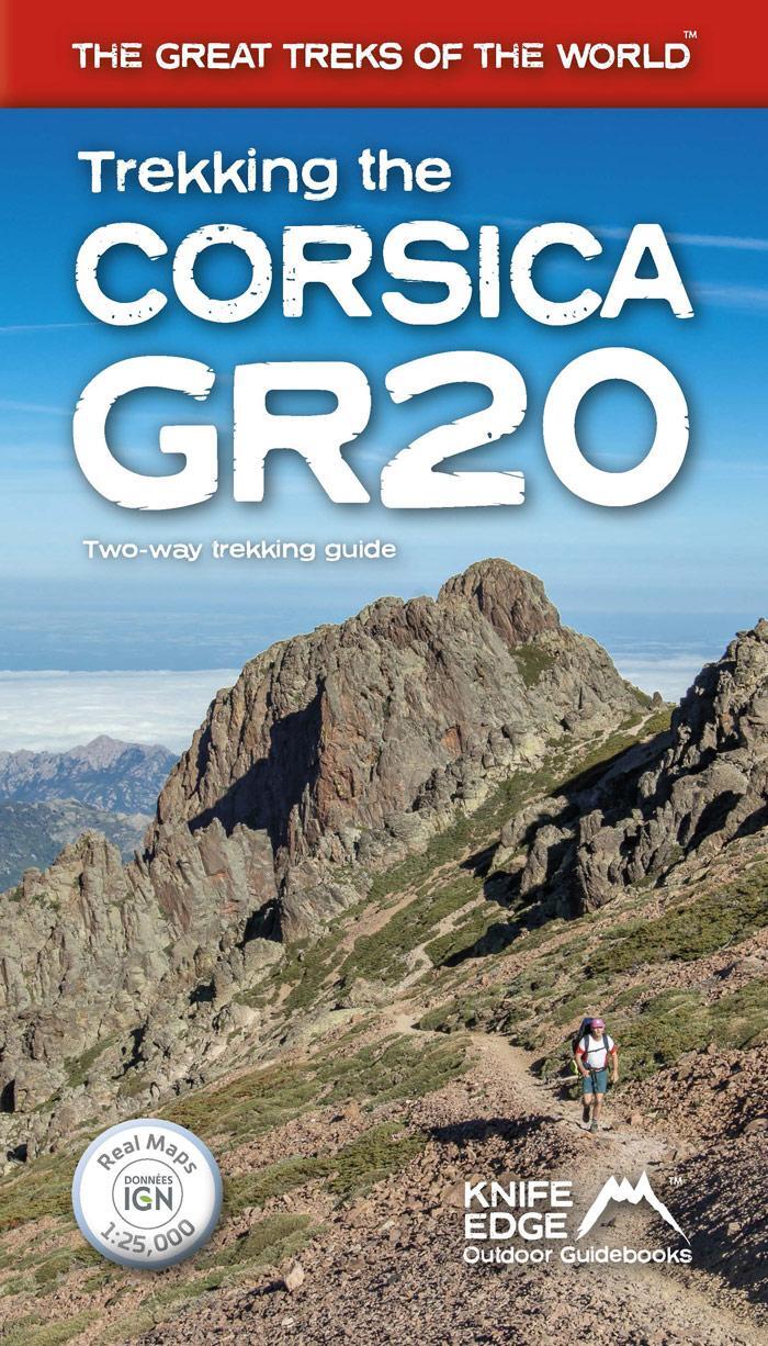 Cover: 9781912933051 | Trekking the Corsica GR20 - Two-Way Trekking Guide - Real IGN Maps...