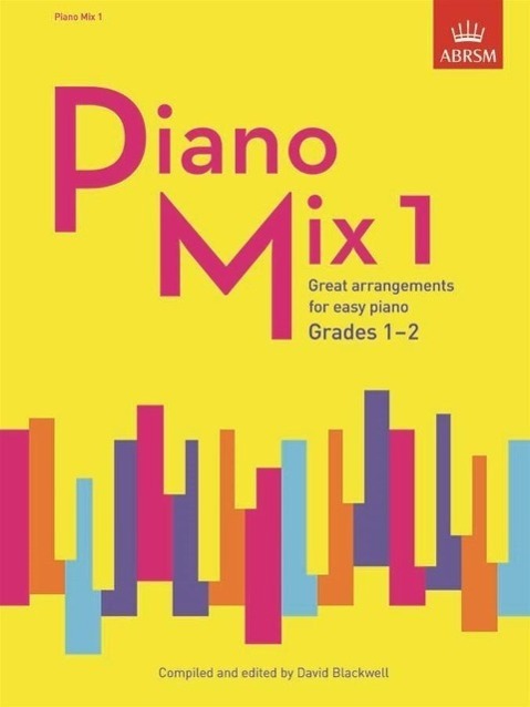 Cover: 9781848498648 | ABRSM: Piano Mix Book 1 (Grades 1-2) | David Blackwell | Buch | 2015