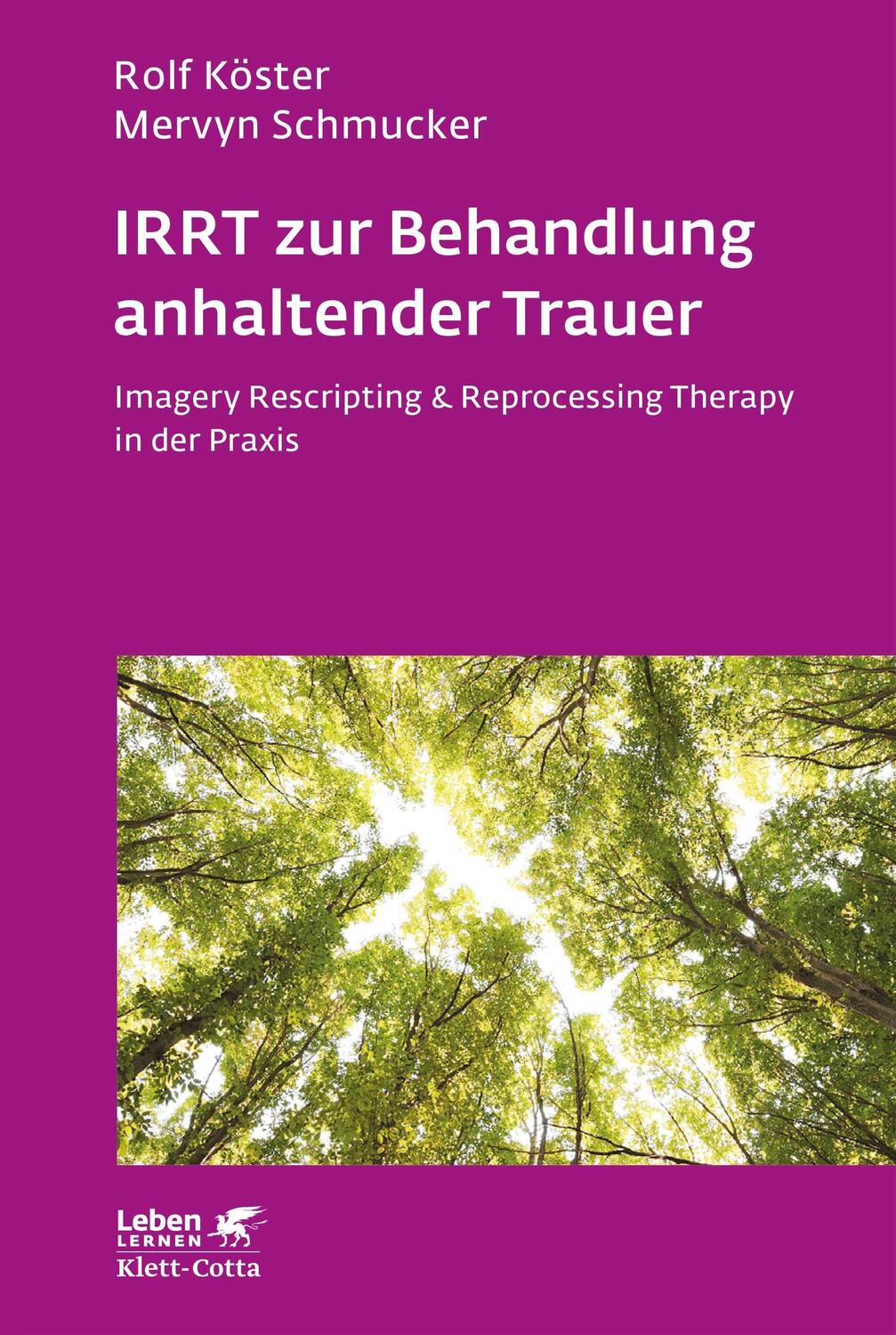 Cover: 9783608897456 | IRRT zur Behandlung anhaltender Trauer (Leben lernen, Bd. 286) | Buch