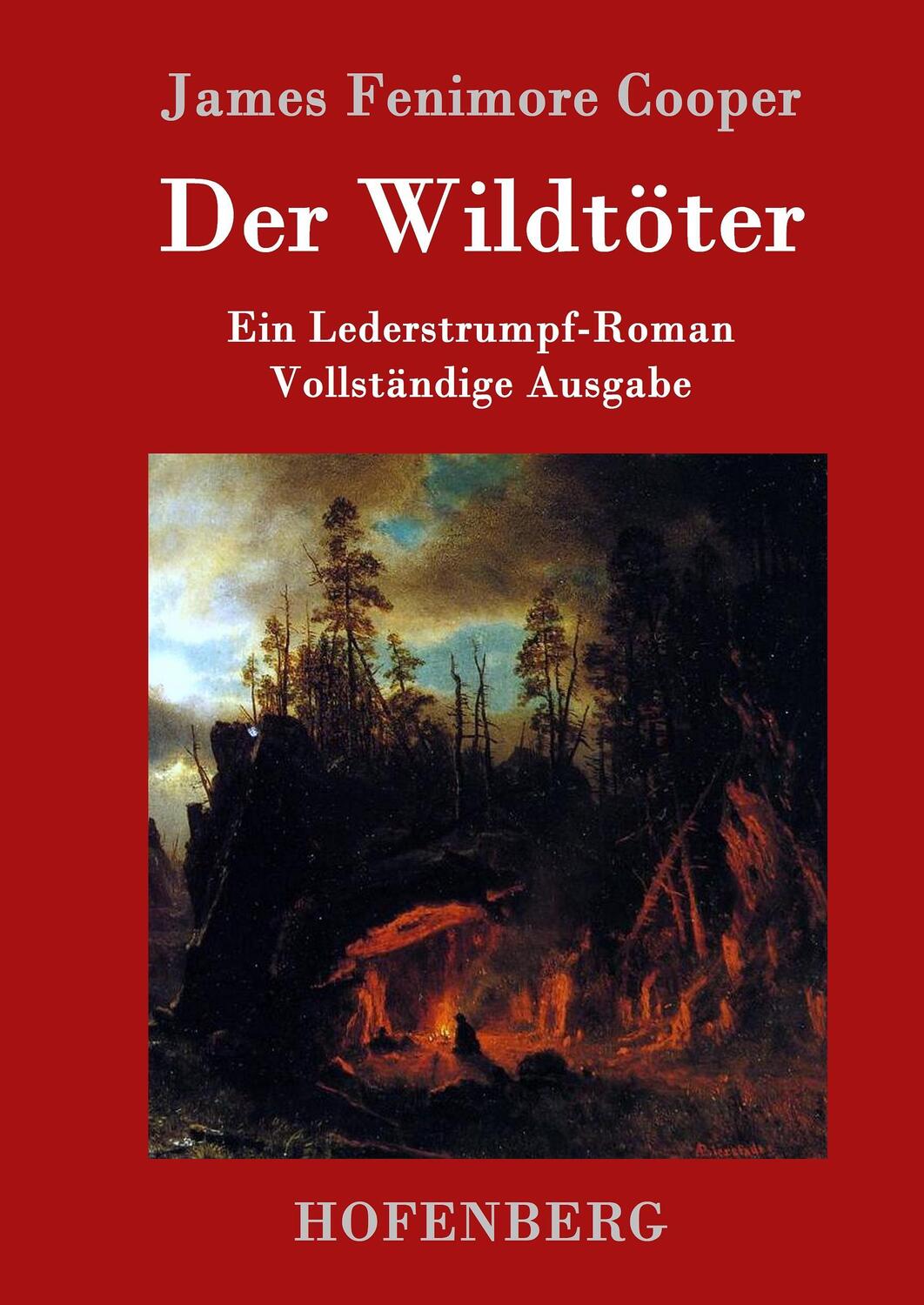Cover: 9783843033084 | Der Wildtöter | Ein Lederstrumpf-Roman Vollständige Ausgabe | Cooper