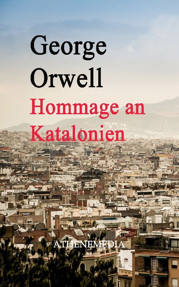 Cover: 9783869924243 | Hommage an Katalonien | George Orwell (u. a.) | Taschenbuch | 188 S.