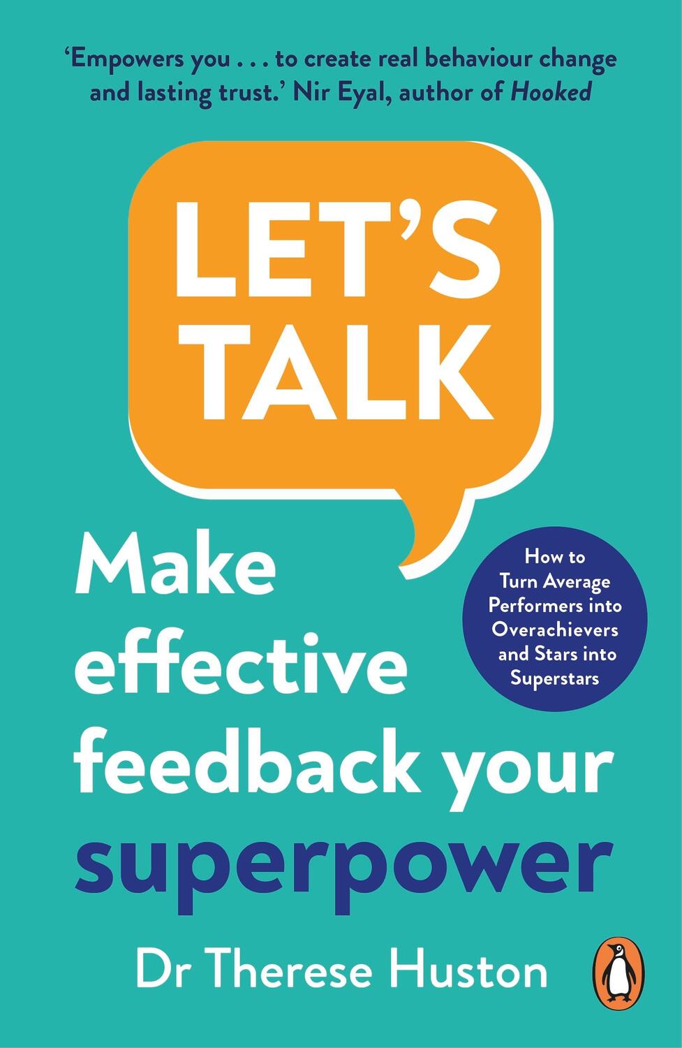 Cover: 9781847943507 | Let's Talk | Make Effective Feedback Your Superpower | Therese Huston