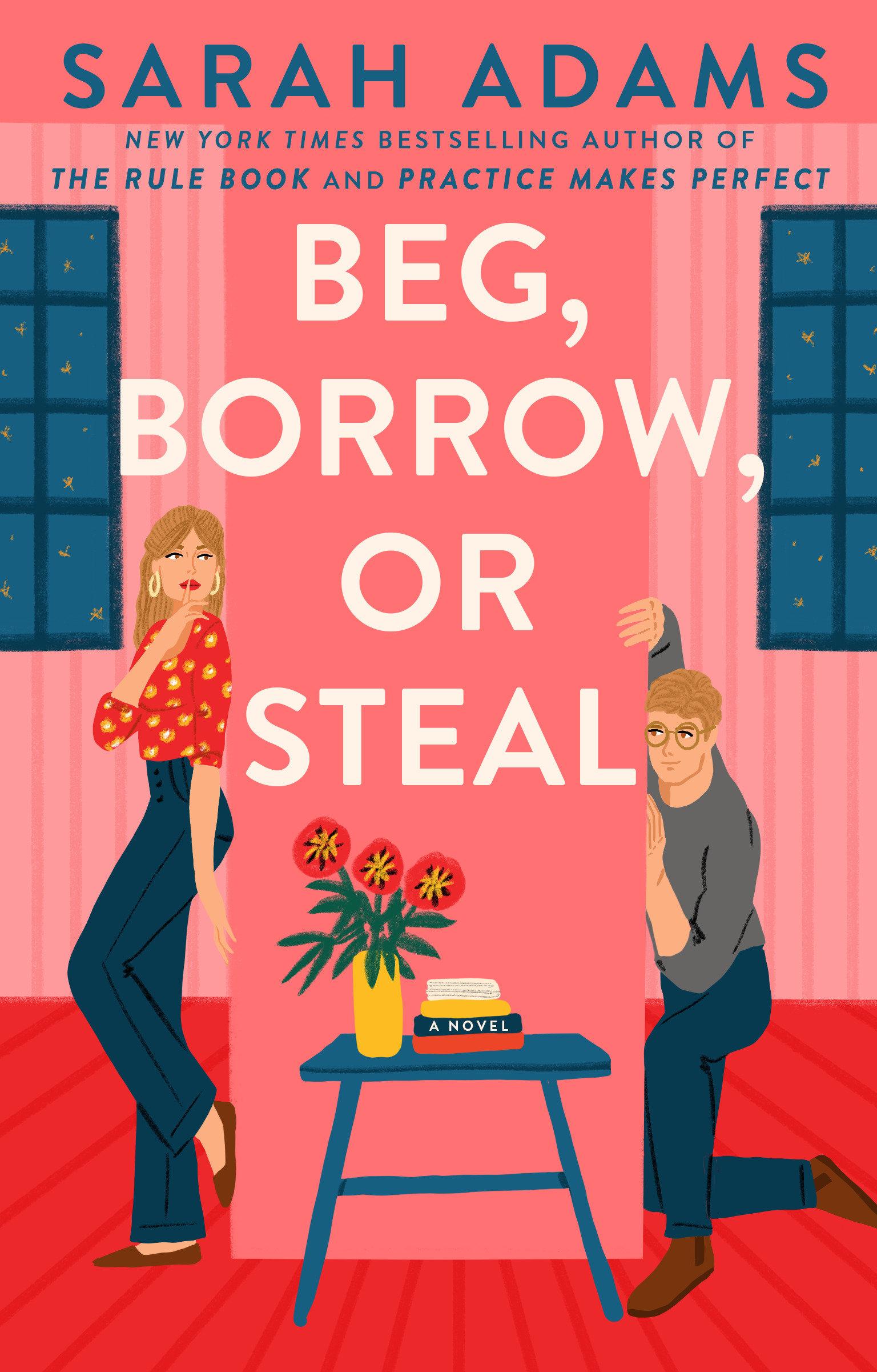 Cover: 9780593723692 | Beg, Borrow, or Steal | A Novel | Sarah Adams | Taschenbuch | Englisch