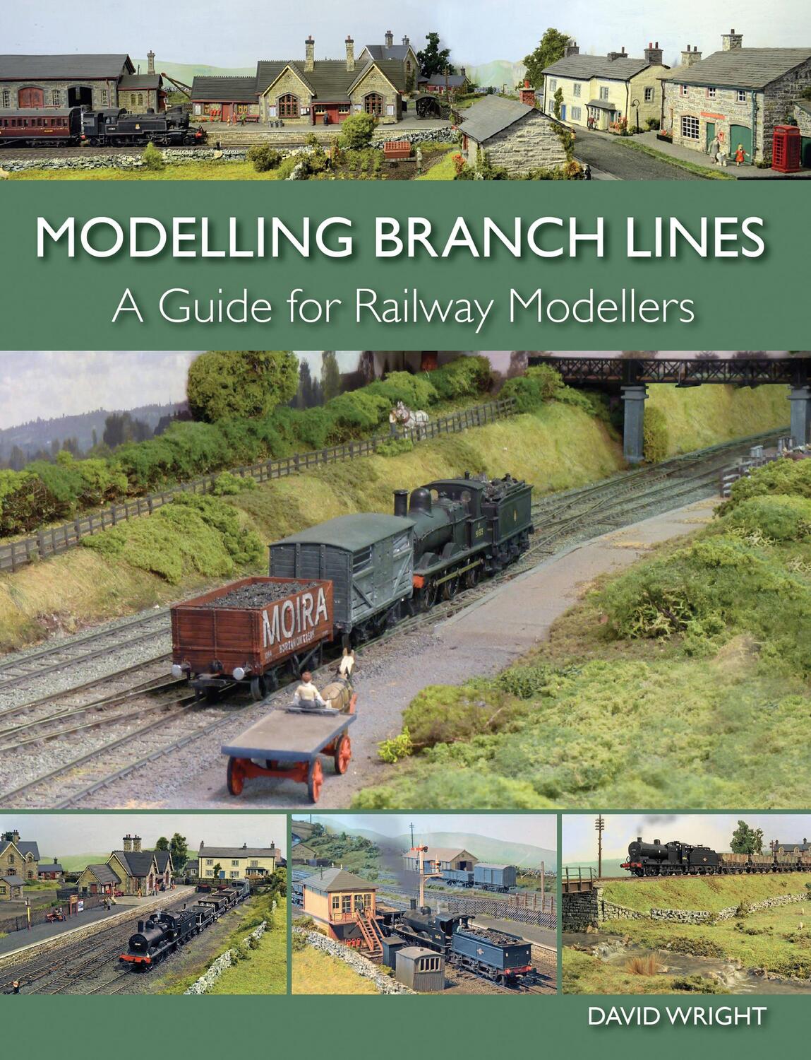 Cover: 9781785000195 | Modelling Branch Lines | A Guide for Railway Modellers | David Wright