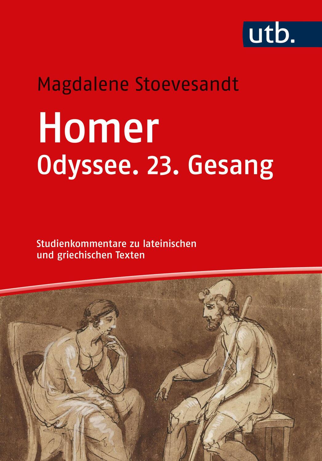 Cover: 9783825261665 | Homer. Odyssee. 23. Gesang | Studienkommentar | Magdalene Stoevesandt