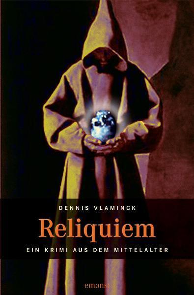 Cover: 9783897055827 | Reliquiem | Ein Krimi aus dem Mittelalter | Dennis Vlaminck | Buch