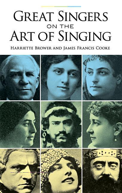 Cover: 9780486291901 | Great Singers On The Art Of Singing | Harriette Brower (u. a.) | Buch