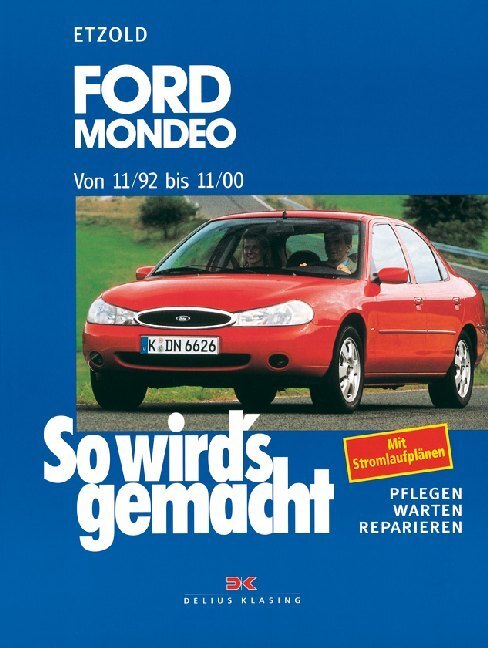 Cover: 9783768808460 | Ford Mondeo von 11/92 bis 11/00 | Rüdiger Etzold (u. a.) | Taschenbuch