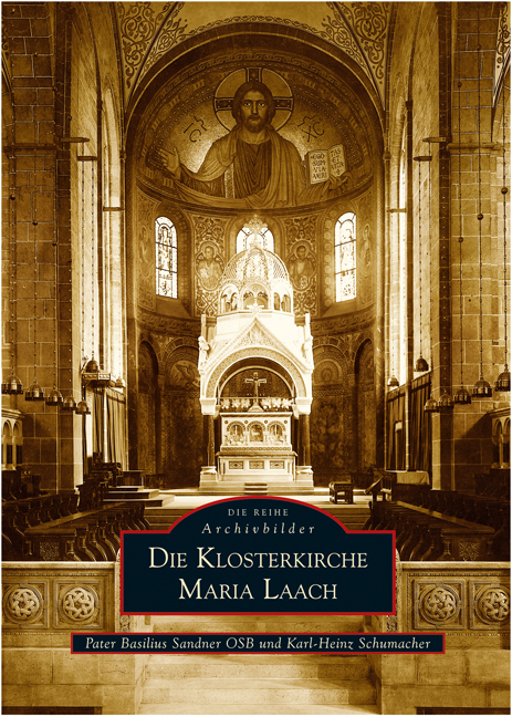 Cover: 9783866801240 | Die Klosterkirche Maria Laach | Pater Basilius Sandner (u. a.) | Buch