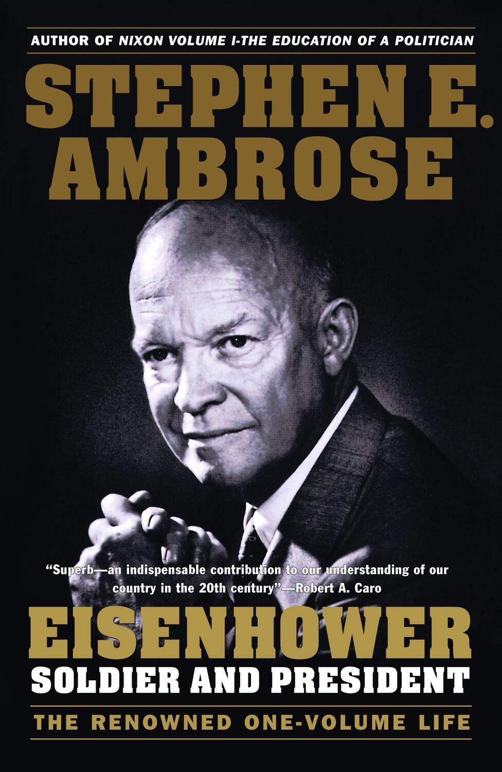 Cover: 9780671747589 | Eisenhower: Soldier and President | Stephen E. Ambrose | Taschenbuch