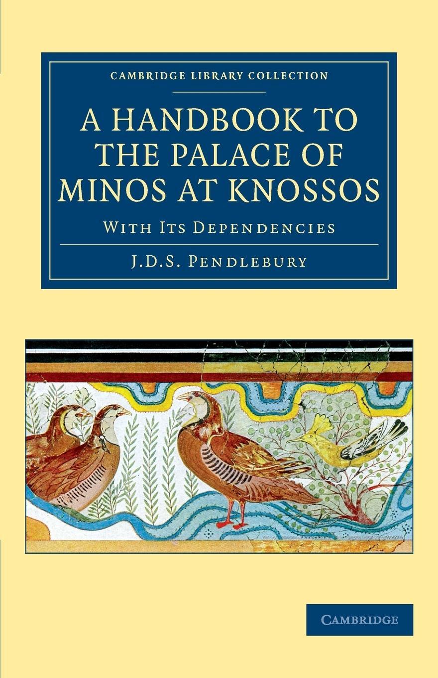 Cover: 9781108074315 | A Handbook to the Palace of Minos at Knossos | With Its Dependencies
