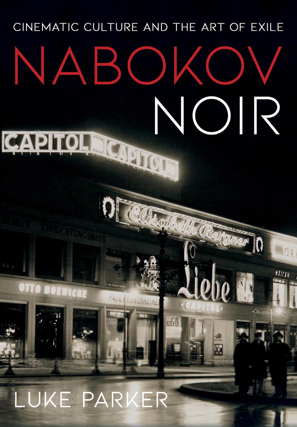 Cover: 9781501766527 | Parker, L: Nabokov Noir | Cinematic Culture and the Art of Exile