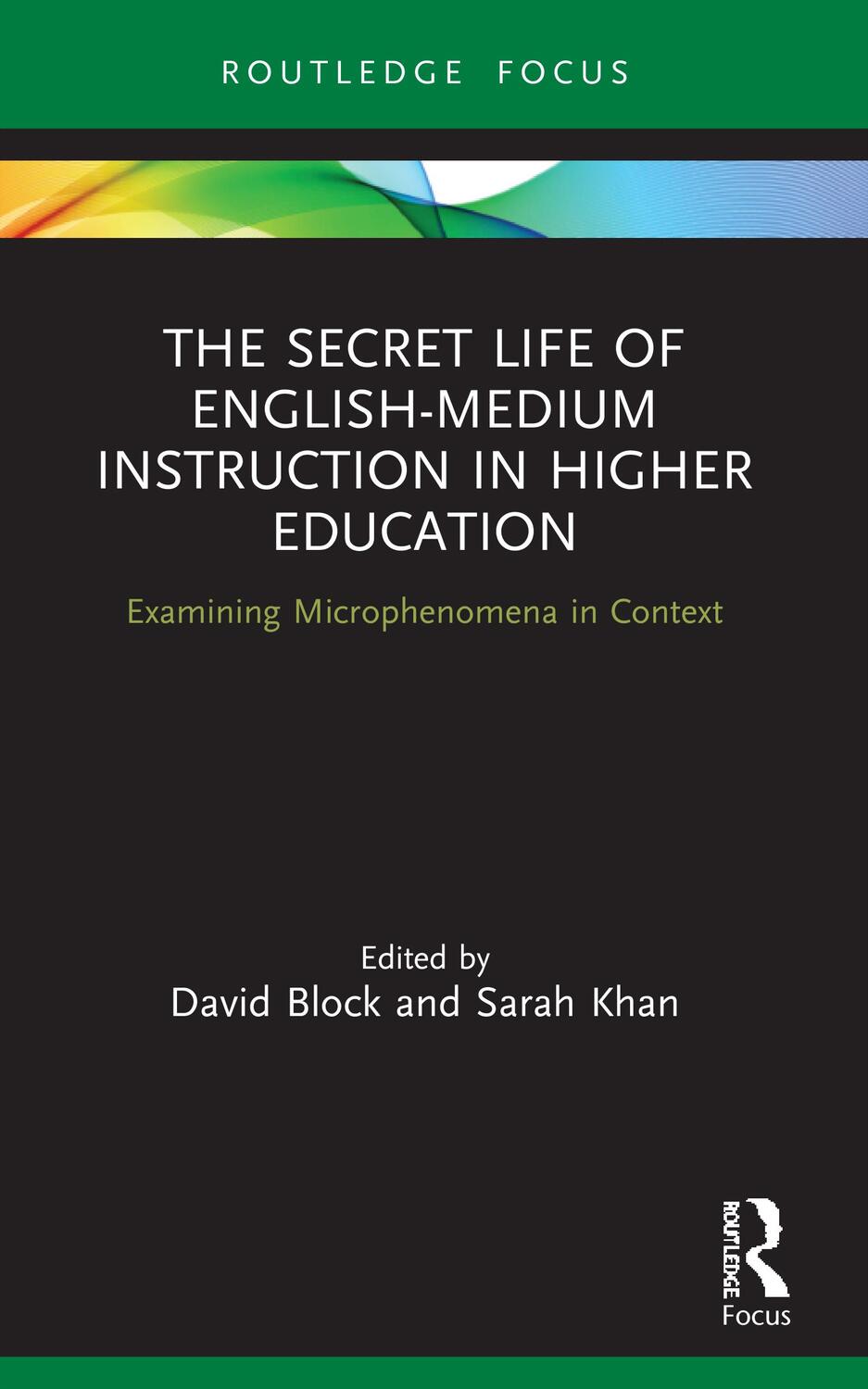 Cover: 9780367610623 | The Secret Life of English-Medium Instruction in Higher Education