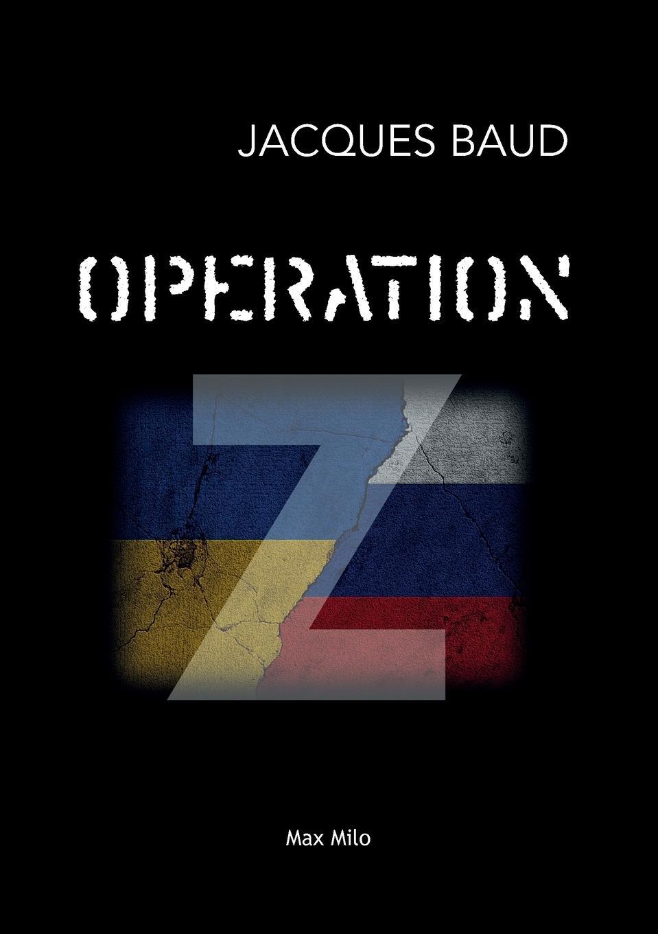 Cover: 9782315010646 | Operation Z | Jacques Baud | Taschenbuch | Paperback | Englisch | 2022