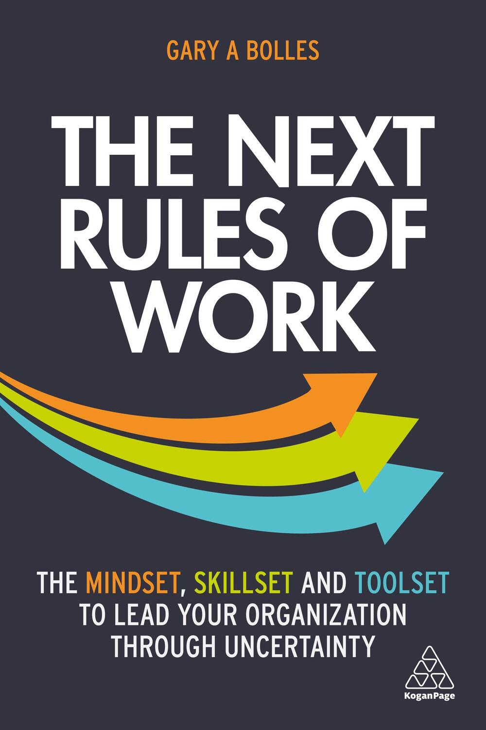 Cover: 9781398601635 | The Next Rules of Work | Gary A. Bolles | Taschenbuch | Englisch