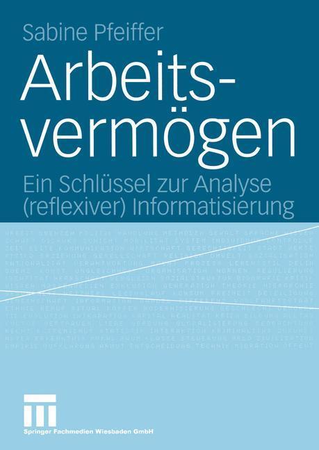 Cover: 9783531142265 | Arbeitsvermögen | Sabine Pfeiffer | Taschenbuch | Paperback | Deutsch