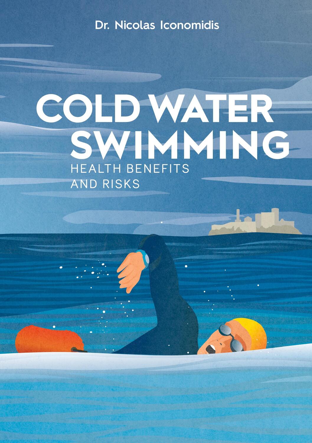 Cover: 9782322463558 | Cold Water Swimming Health Benefits and Risks | Nicolas Iconomidis